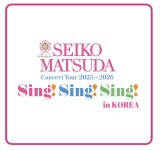 Concert Tour 2025【Sing!Sing!Sing!】 - felicia club by SEIKO
